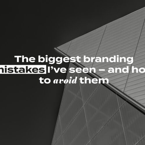 Biggest branding mistakes - blog by Paper & Prism Communications